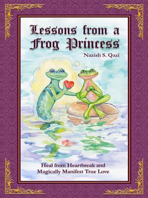 cover image of Lessons from a Frog Princess
